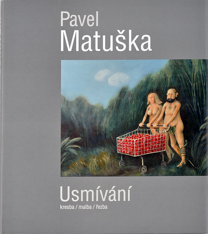 Obrazová monografie Pavel Matuška